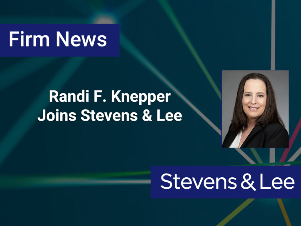 Randi F. Knepper Joins Stevens & Lee