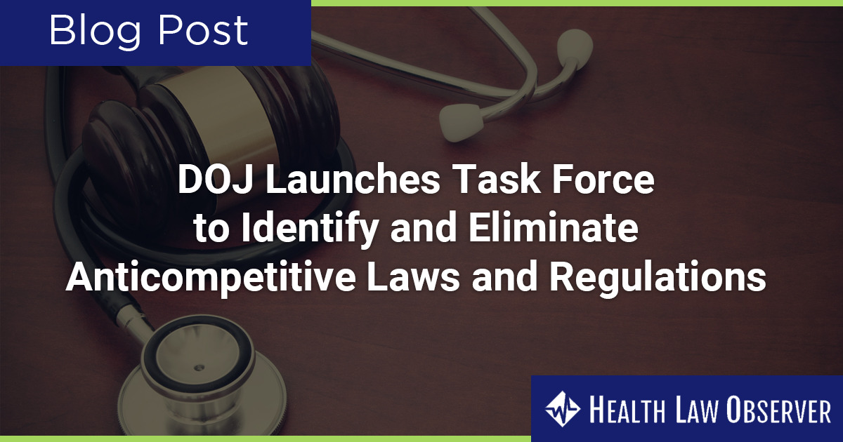DOJ Launches Task Force to Identify and Eliminate Anticompetitive Laws ...