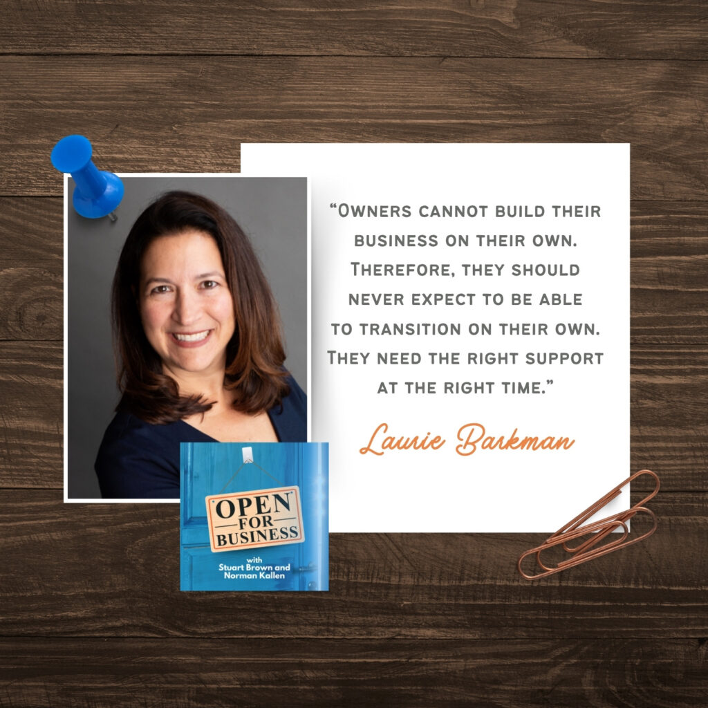 Open For Business | Laurie Barkman | Business Transition