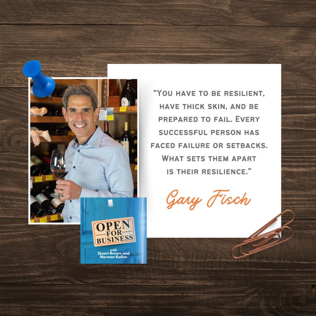 Open For Business | Gary Fisch | Wine Empire