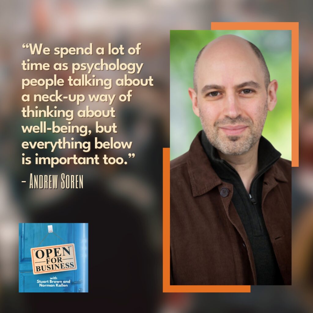 Open For Business | Leona Brandwene And Andrew Soren | Positive Psychology